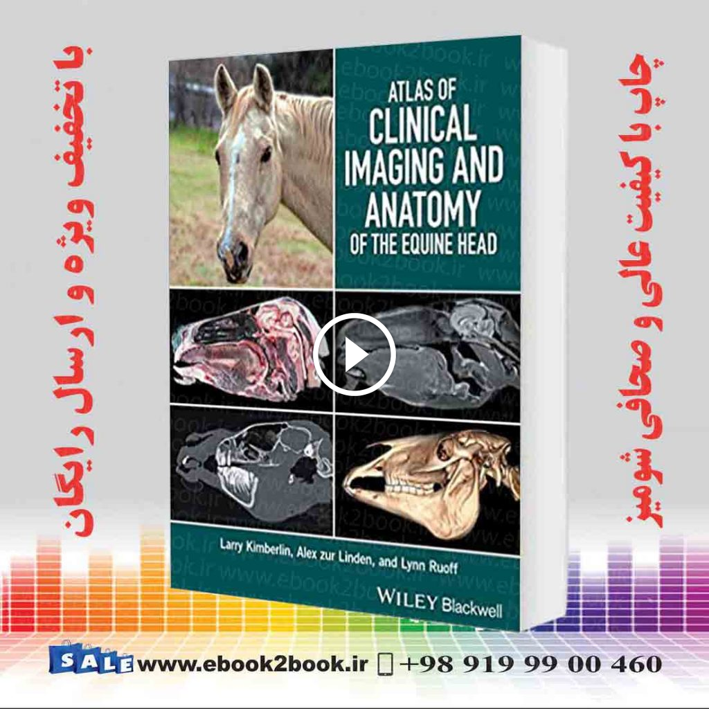 Atlas of Clinical Imaging and Anatomy of the Equine Head