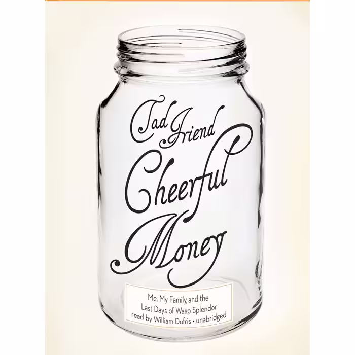 کتاب زبان اصلی Cheerful Money اثر Tad FriendWilliam Dufris