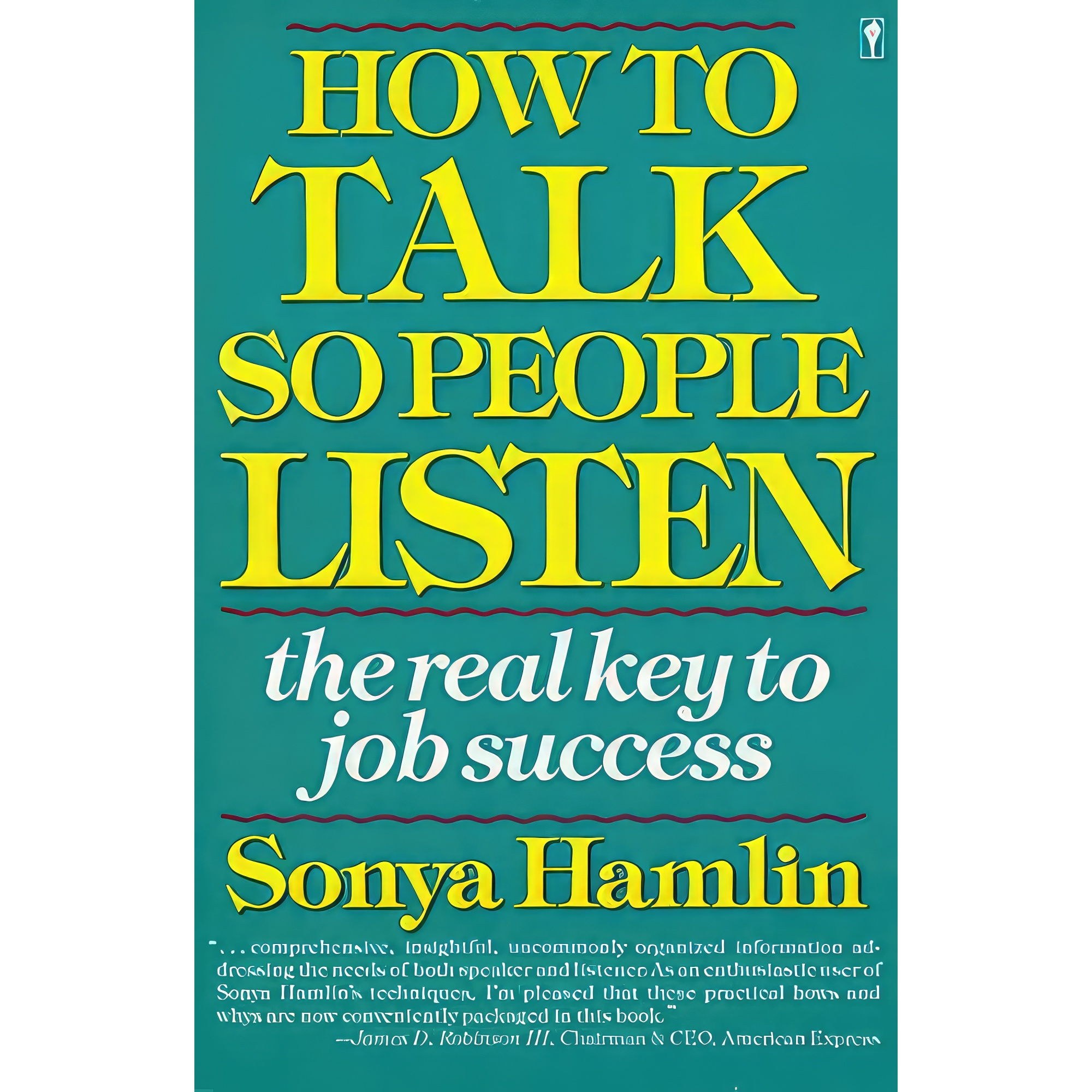 کتاب زبان اصلی How to Talk So People Listen اثر Sonya Hamlin انتشارات HarperPB