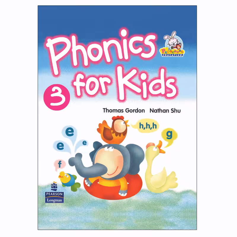 کتاب PHONICS FOR KIDS 3 اثر THOMAS GORDON AND NATHAN SHU انتشارات LONGMAN