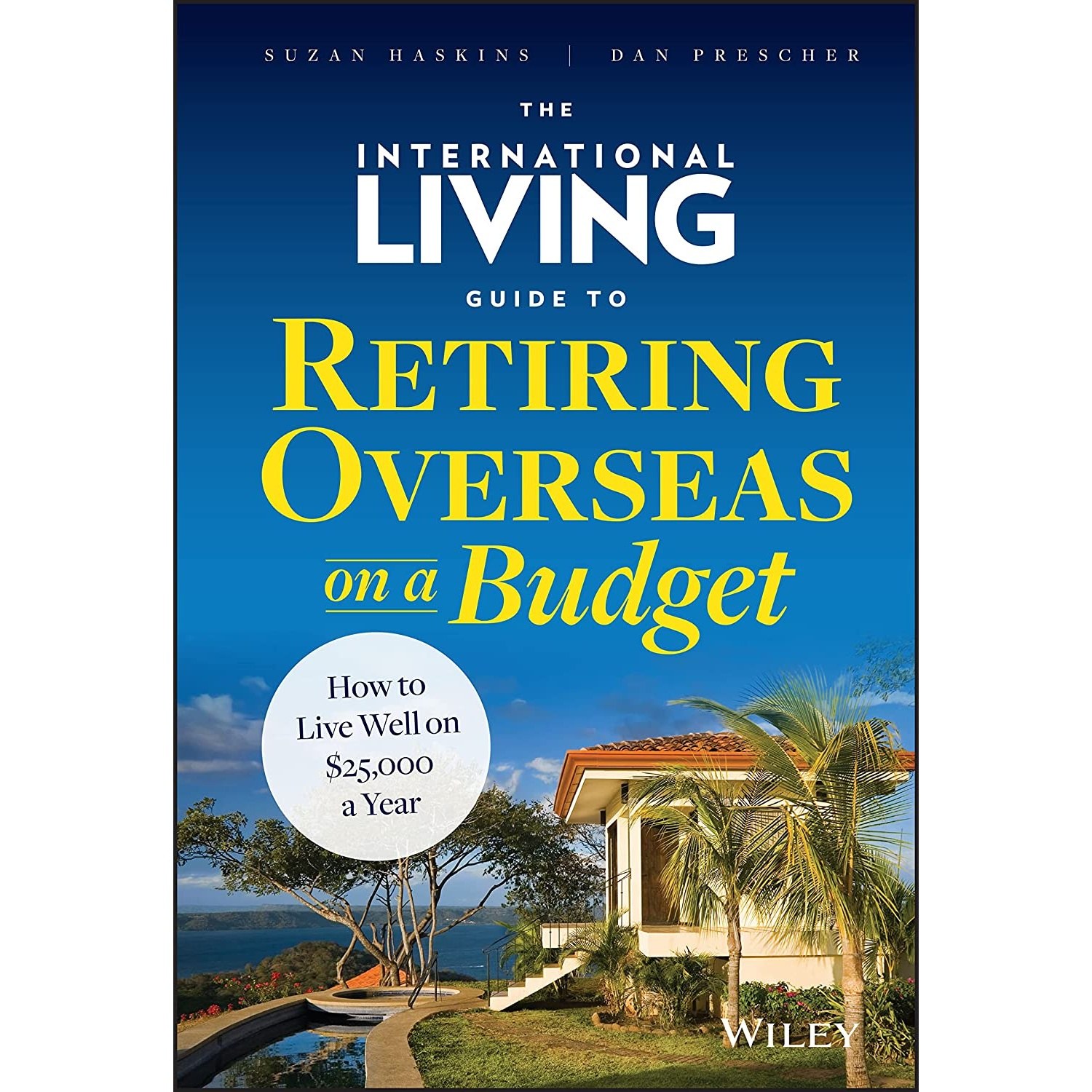 کتاب زبان اصلی The International Living Guide to Retiring Overseas on a Budget