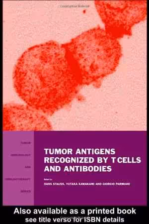 [PDF] دانلود کتاب Tumor Antigens Recognized By T Cells And Antibodies, 2003
