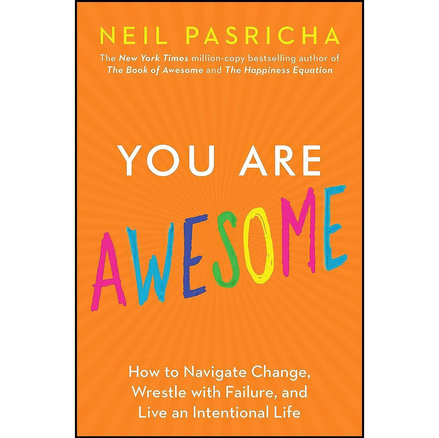 کتاب زبان اصلی You Are Awesome اثر Neil Pasricha