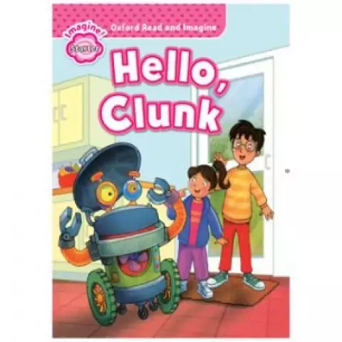 Oxford Read and Imagine Starter Hello Clunk کتاب