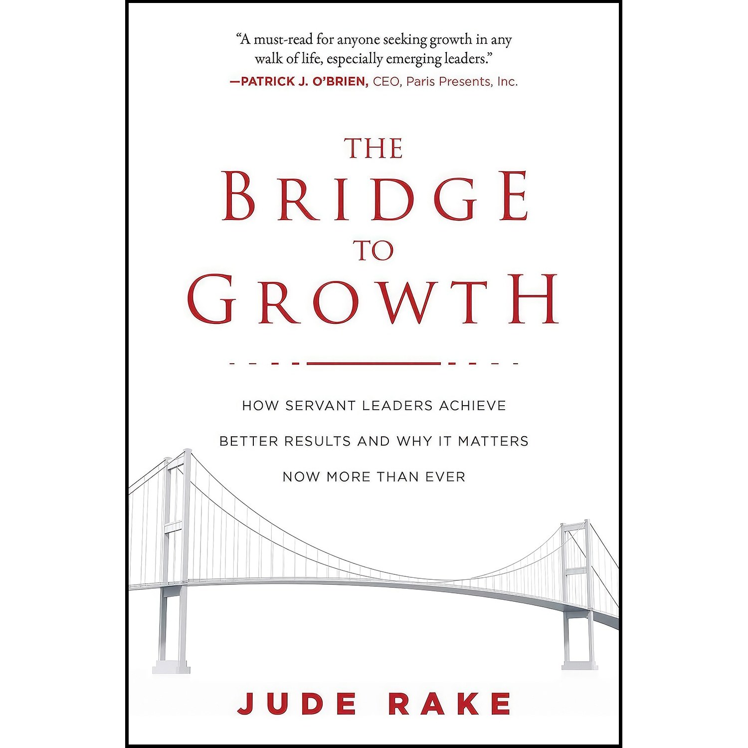 کتاب زبان اصلی The Bridge to Growth اثر Jude Rake