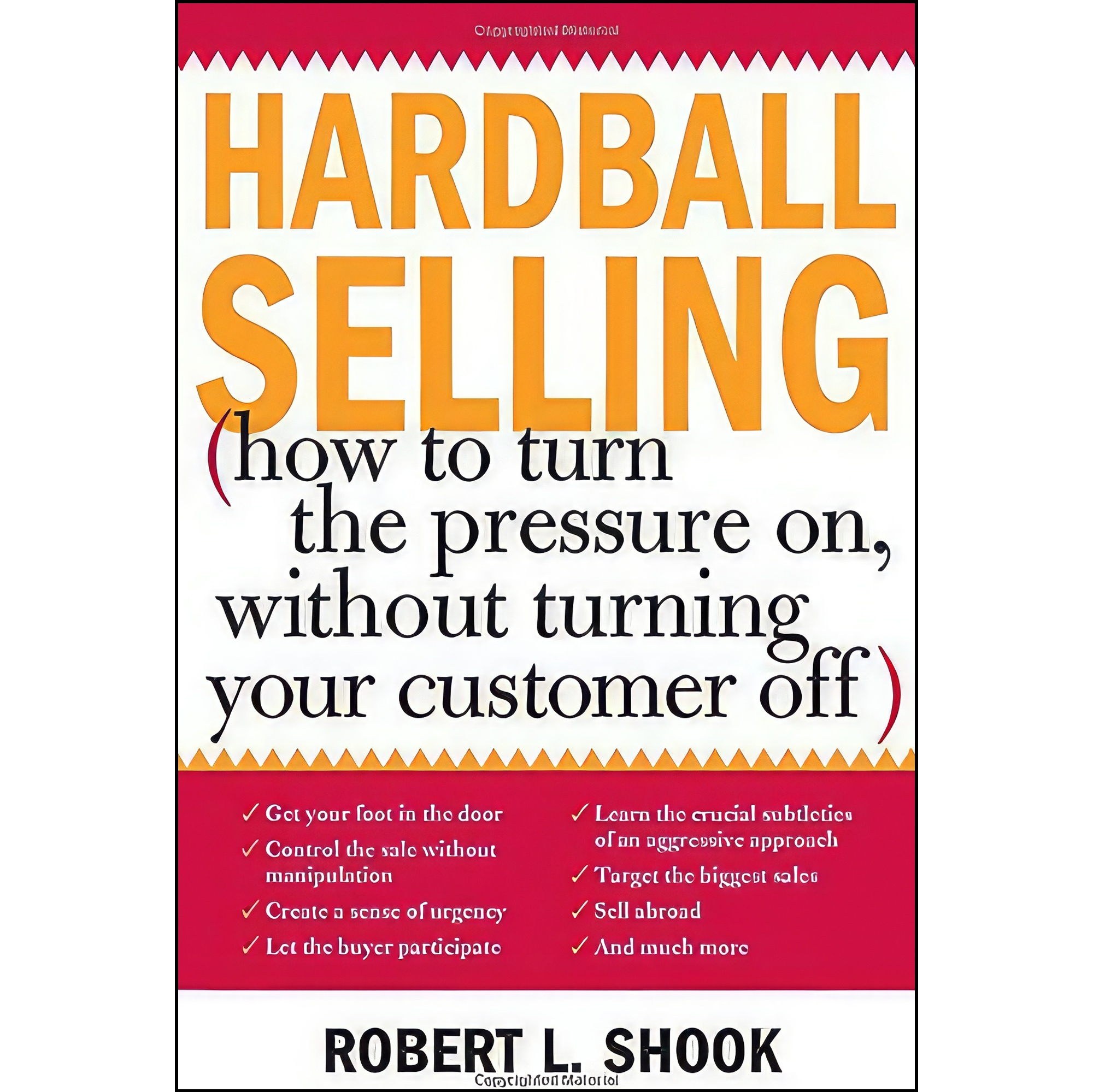 کتاب زبان اصلی Hardball Selling اثر Robert L Shook and Robert L Shook