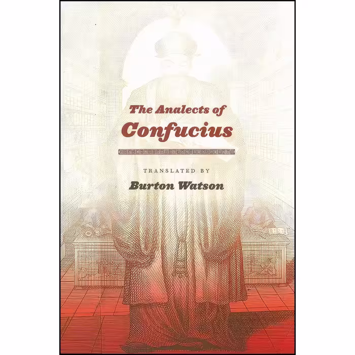 کتاب زبان اصلی The Analects of Confucius  اثر Confucius and Burton Watson