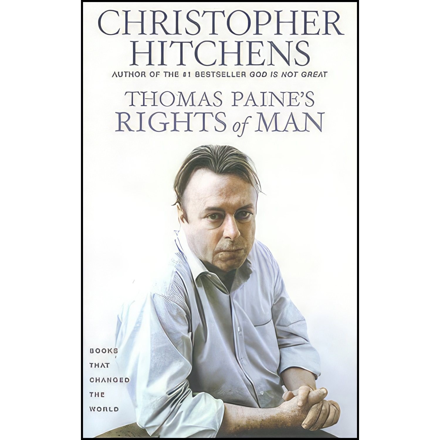 کتاب زبان اصلی Thomas Paines Rights of Man اثر Christopher Hitchens