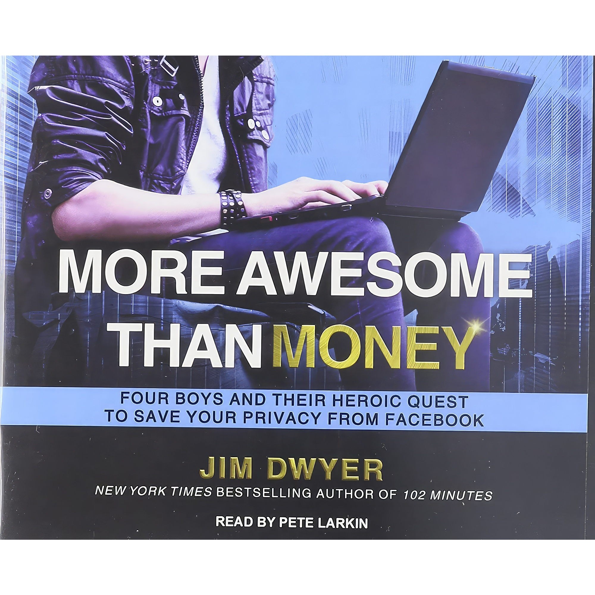 کتاب زبان اصلی More Awesome Than Money اثر Jim Dwyer and Pete Larkin