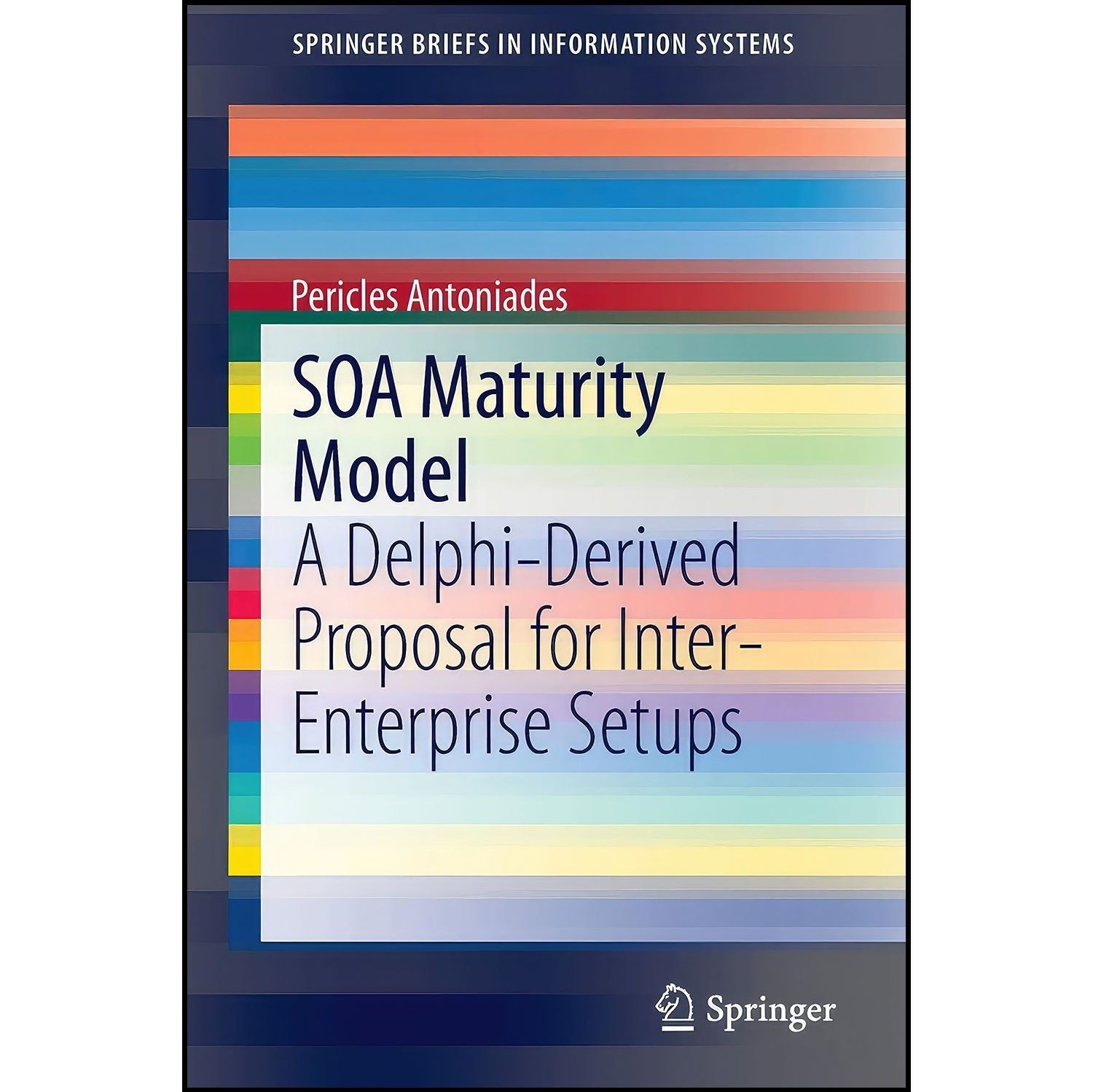 کتاب زبان اصلی SOA Maturity Model اثر Pericles Antoniades