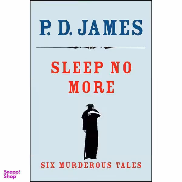کتاب Sleep No More اثر P. D. James and Peter Kemp انتشارات Knopf