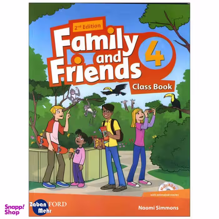 کتاب Family and Friends 4 British Second Edition اثر جمعی از نویسندگان انتشارات زبان مهر