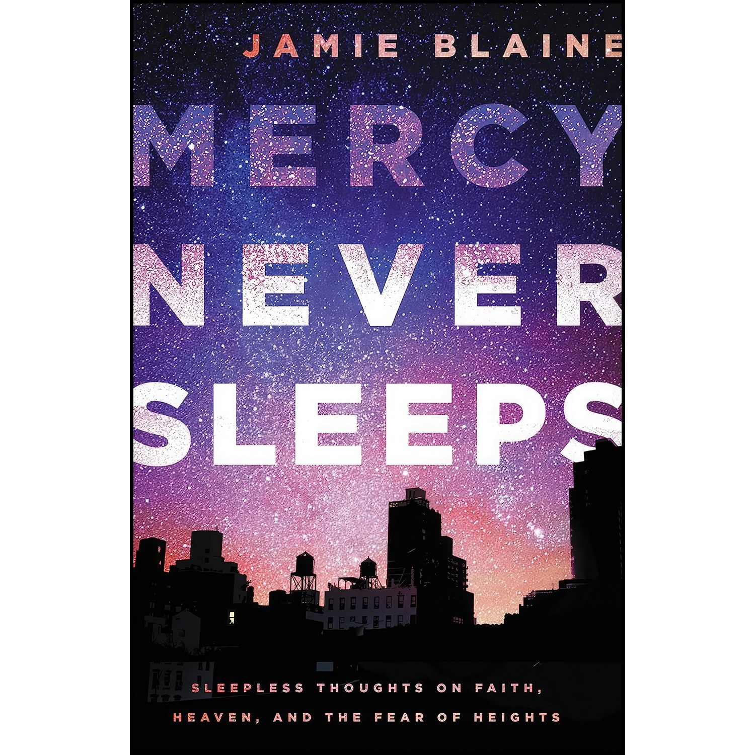 کتاب زبان اصلی Mercy Never Sleeps اثر Jamie Blaine