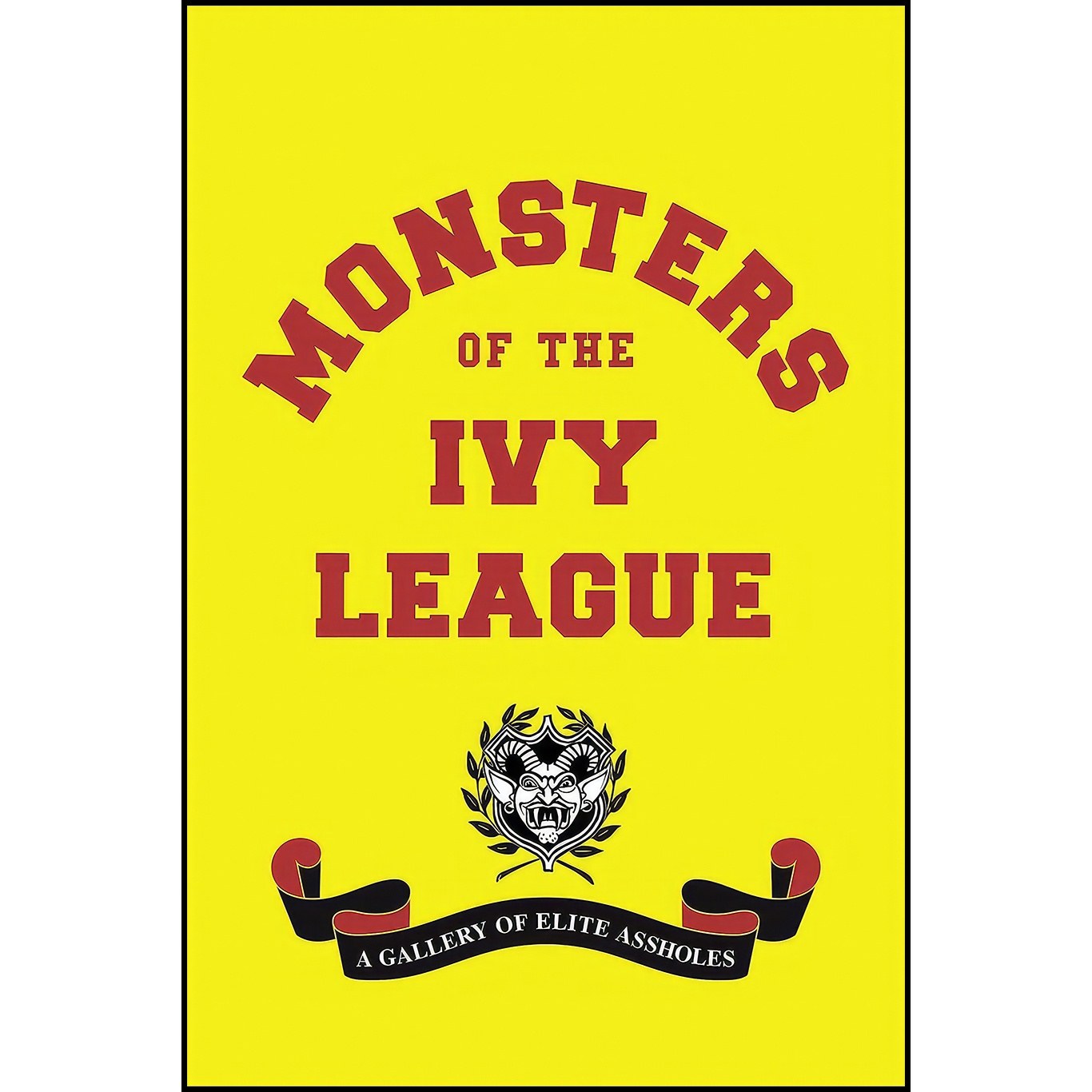 کتاب زبان اصلی Monsters of the Ivy League اثر جمعی از نویسندگان