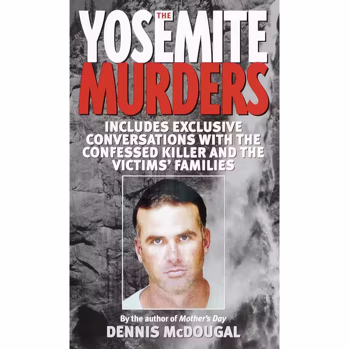 کتاب زبان اصلی The Yosemite Murders True Crime اثر Dennis McDougal
