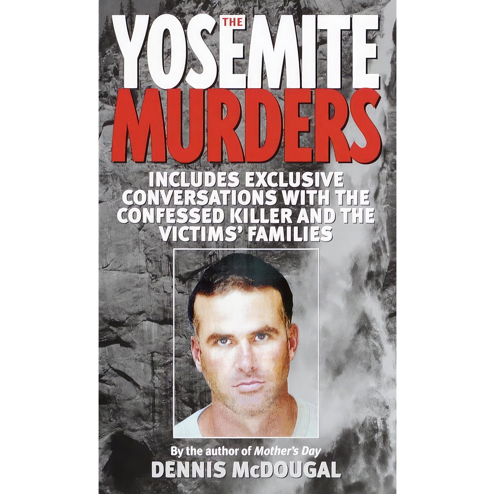 کتاب زبان اصلی The Yosemite Murders True Crime اثر Dennis McDougal