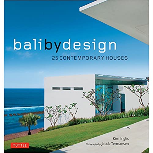 󾕇 دانلود کتاب Bali By Design - 25 Contemporary Houses, 2012 - دانلود کتاب های دانشگاهی