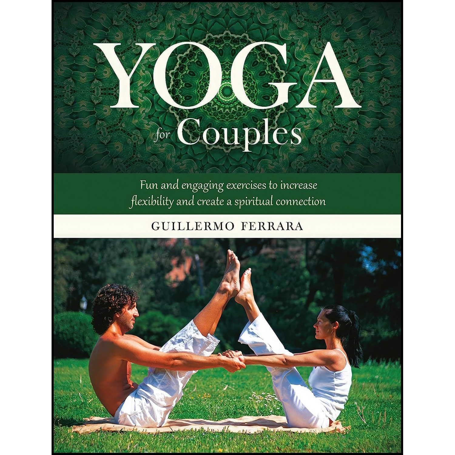 کتاب زبان اصلی Yoga for Couples اثر Guillermo Ferrara
