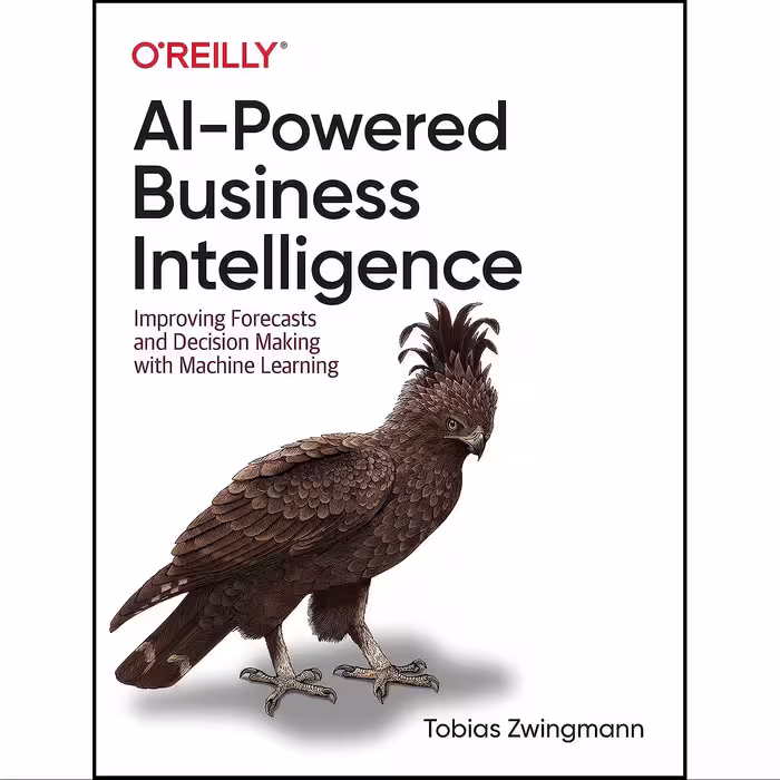 کتاب زبان اصلی AIPowered Business Intelligence اثر Tobias Zwingmann