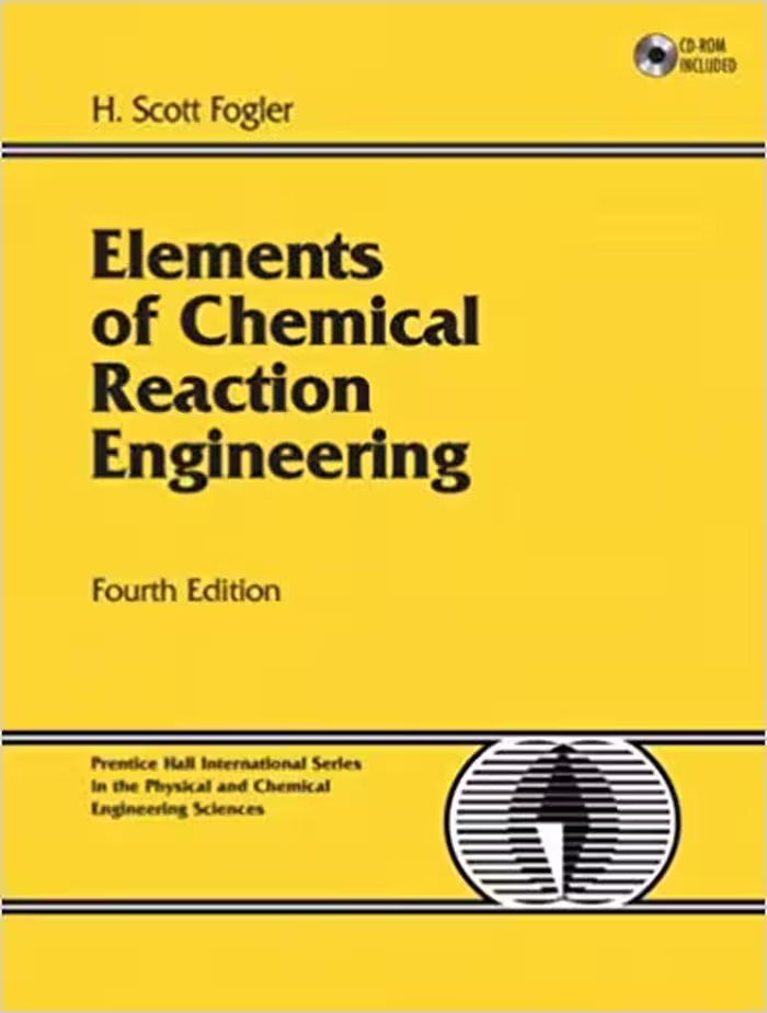 󾕇 دانلود کتاب Elements Of Chemical Reaction Engineering, 4th ed, 2006 - دانلود کتاب های دانشگاهی