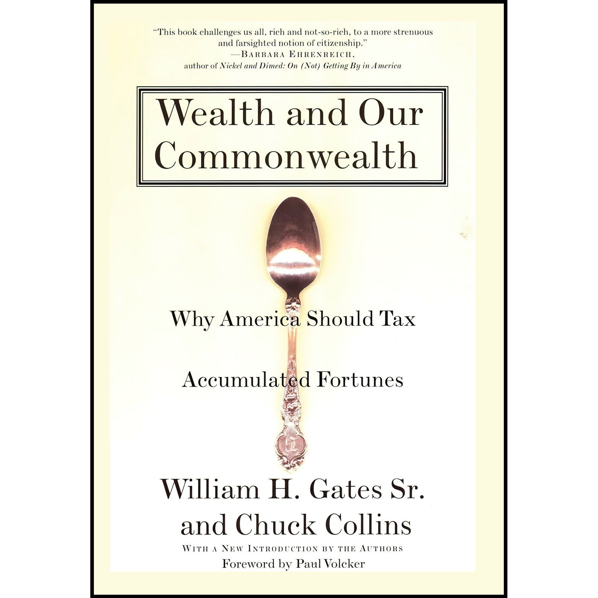 کتاب زبان اصلی Wealth and Our Commonwealth اثر William H GatesChuck Collins