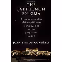کتاب زبان اصلی The Parthenon Enigma اثر Joan Breton Connelly انتشارات Knopf