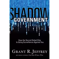 کتاب زبان اصلی Shadow Government اثر Grant R Jeffrey انتشارات WaterBrook