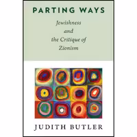 کتاب زبان اصلی Parting Ways اثر Judith Butler انتشارات Columbia University Press