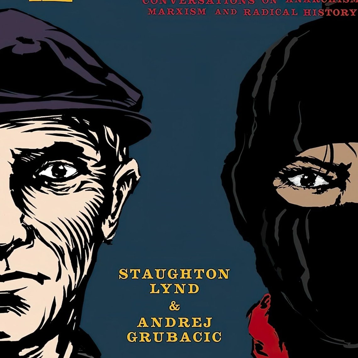 کتاب زبان اصلی Wobblies and Zapatistas اثر Staughton LyndAndrej