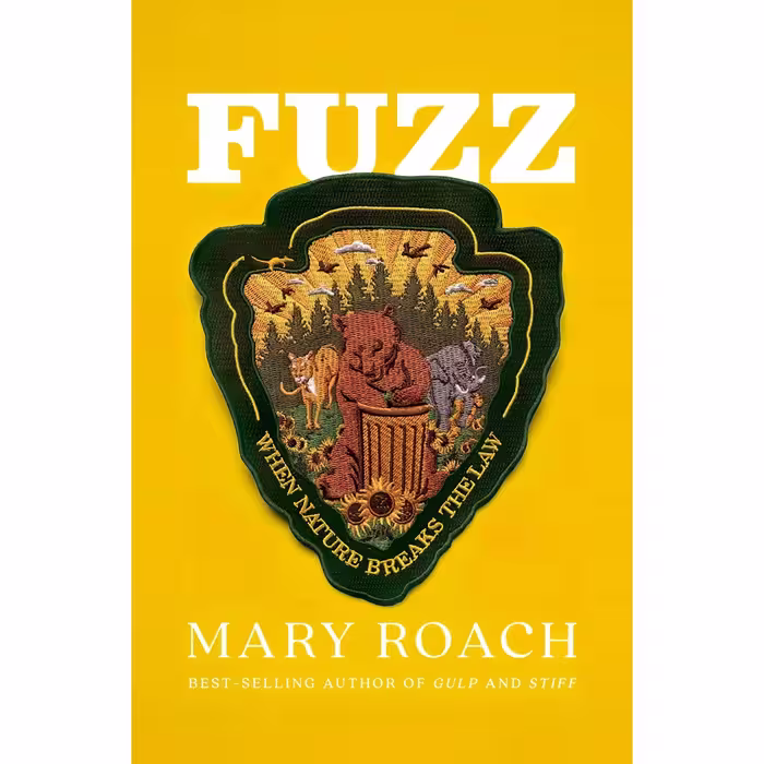 کتاب زبان اصلی Fuzz When Nature Breaks the Law اثر Roach Mary