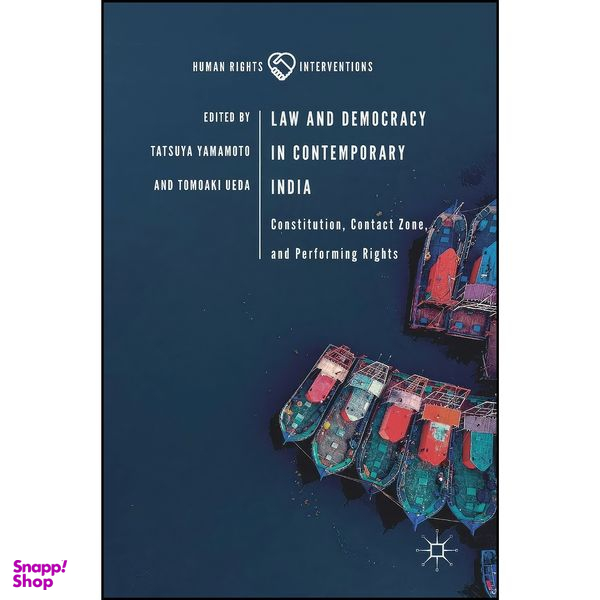 کتاب Law and Democracy in Contemporary India اثر Tatsuya Yamamoto and Tomoaki Ueda انتشارات Palgrave Macmillan