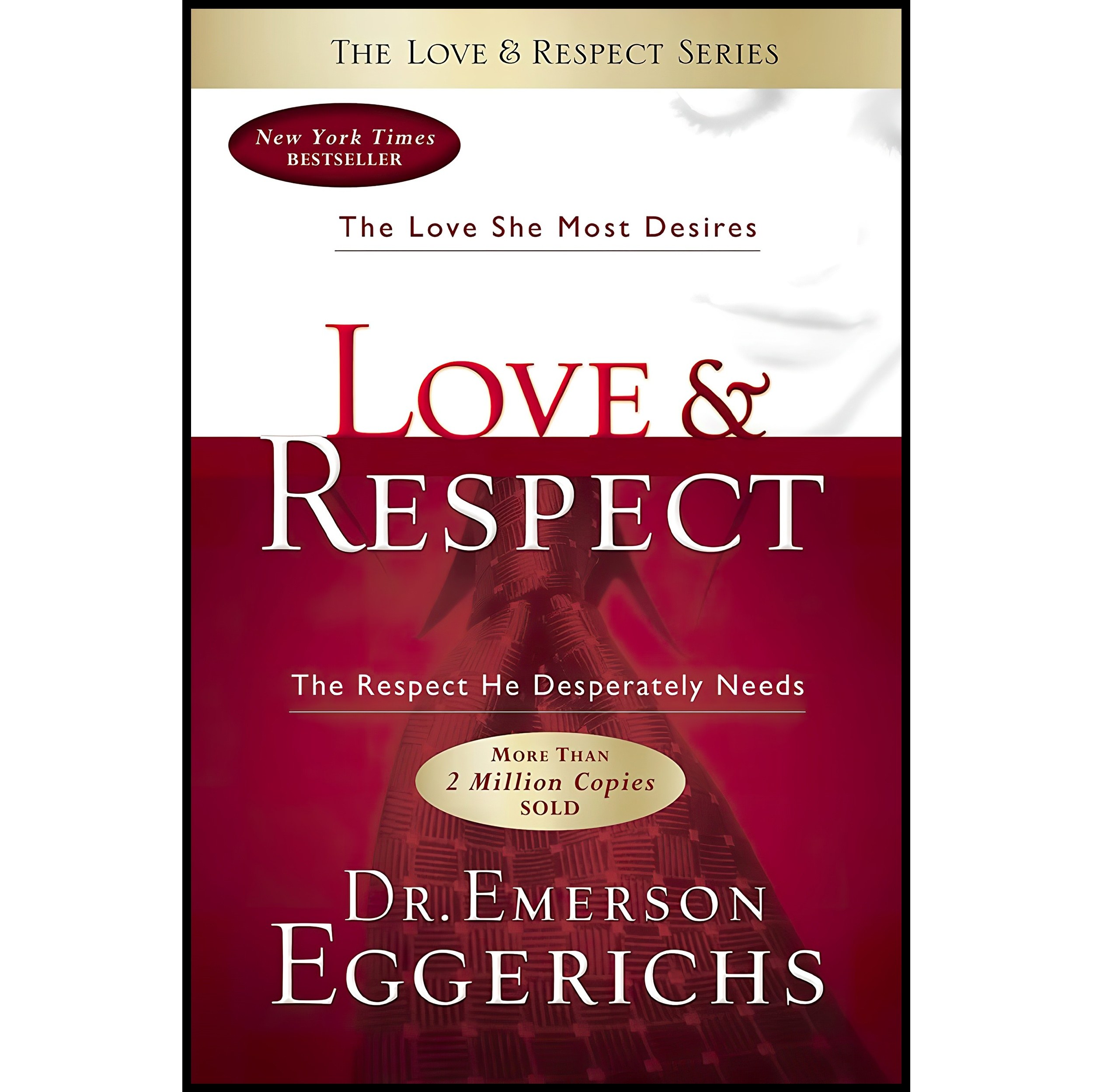 کتاب زبان اصلی Love Respect اثر Emerson Eggerichs PhD