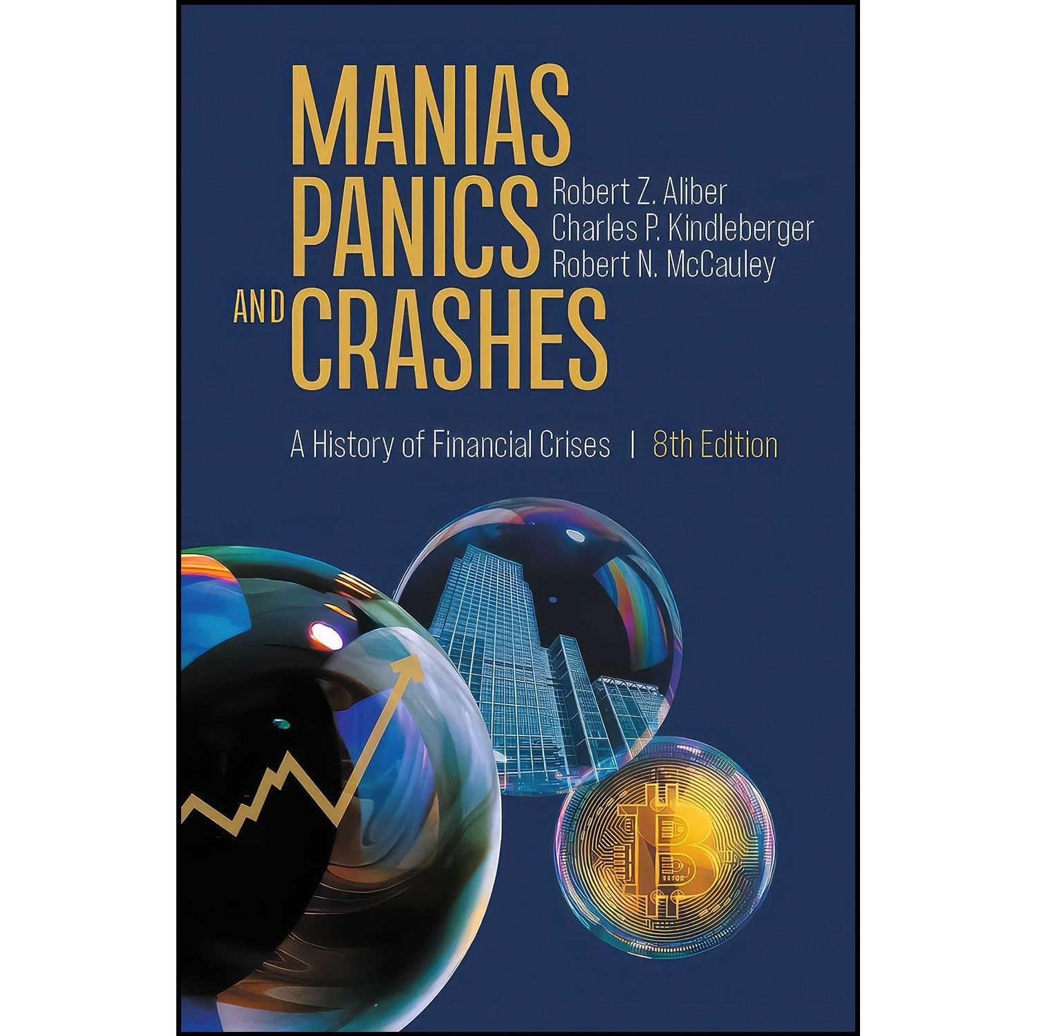 کتاب زبان اصلی Manias Panics and Crashes اثر جمعی از نویسندگان
