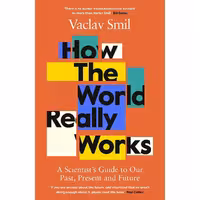 کتاب زبان اصلی How the World Really Works اثر Vaclav Smil انتشارات Viking