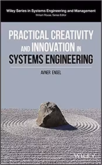 󾕇 دانلود کتاب Practical Creativity And Innovation In Systems Engineering, 2018 - دانلود کتاب های دانشگاهی