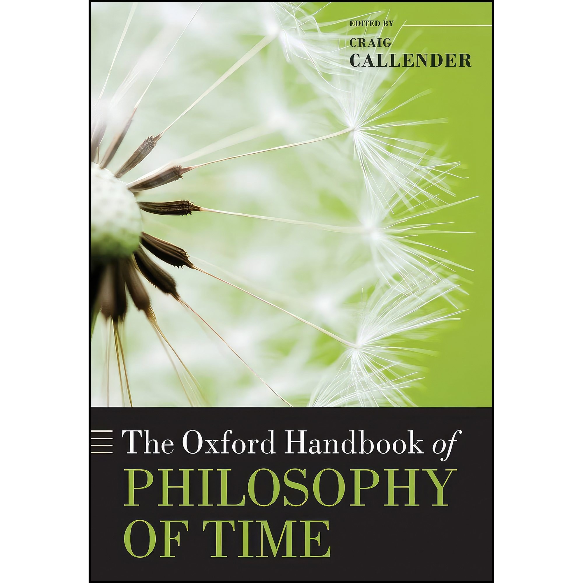 کتاب زبان اصلی The Oxford Handbook of Philosophy of Time اثر Craig Callender