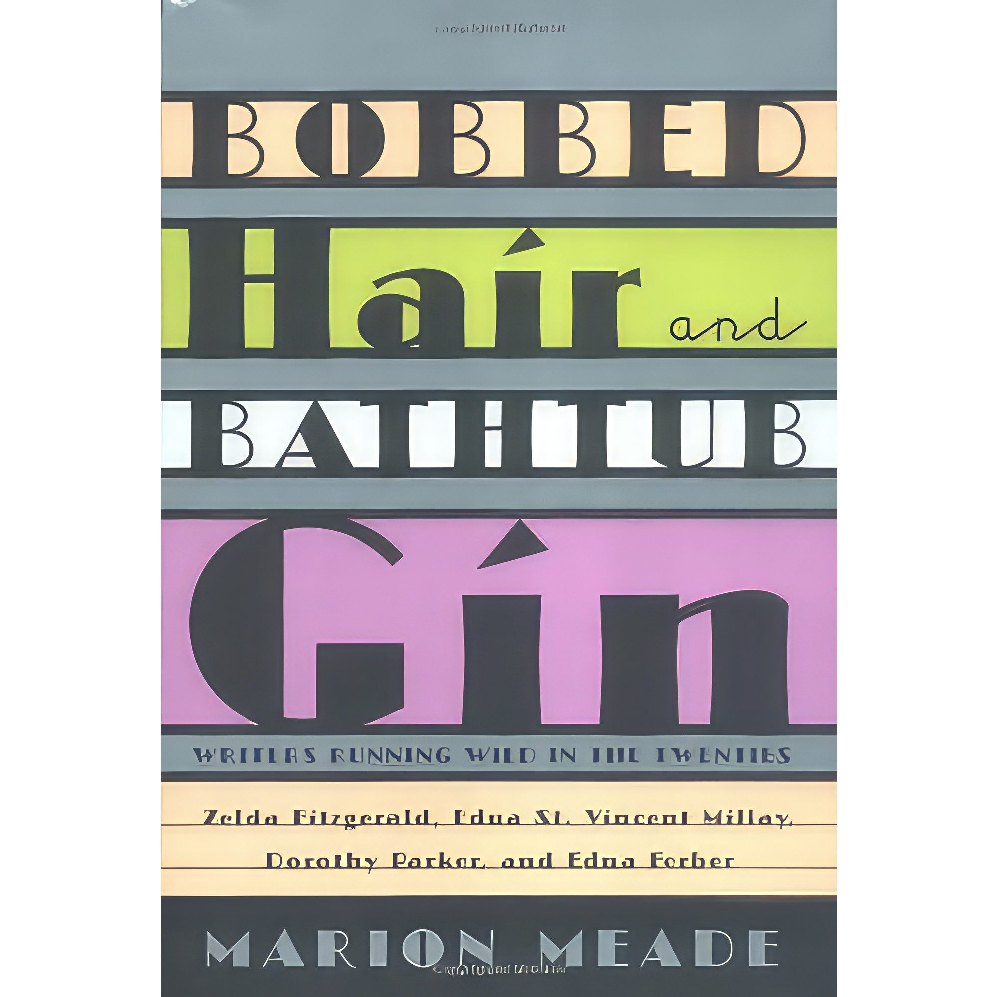 کتاب زبان اصلی Bobbed Hair and Bathtub Gin اثر Marion Meade