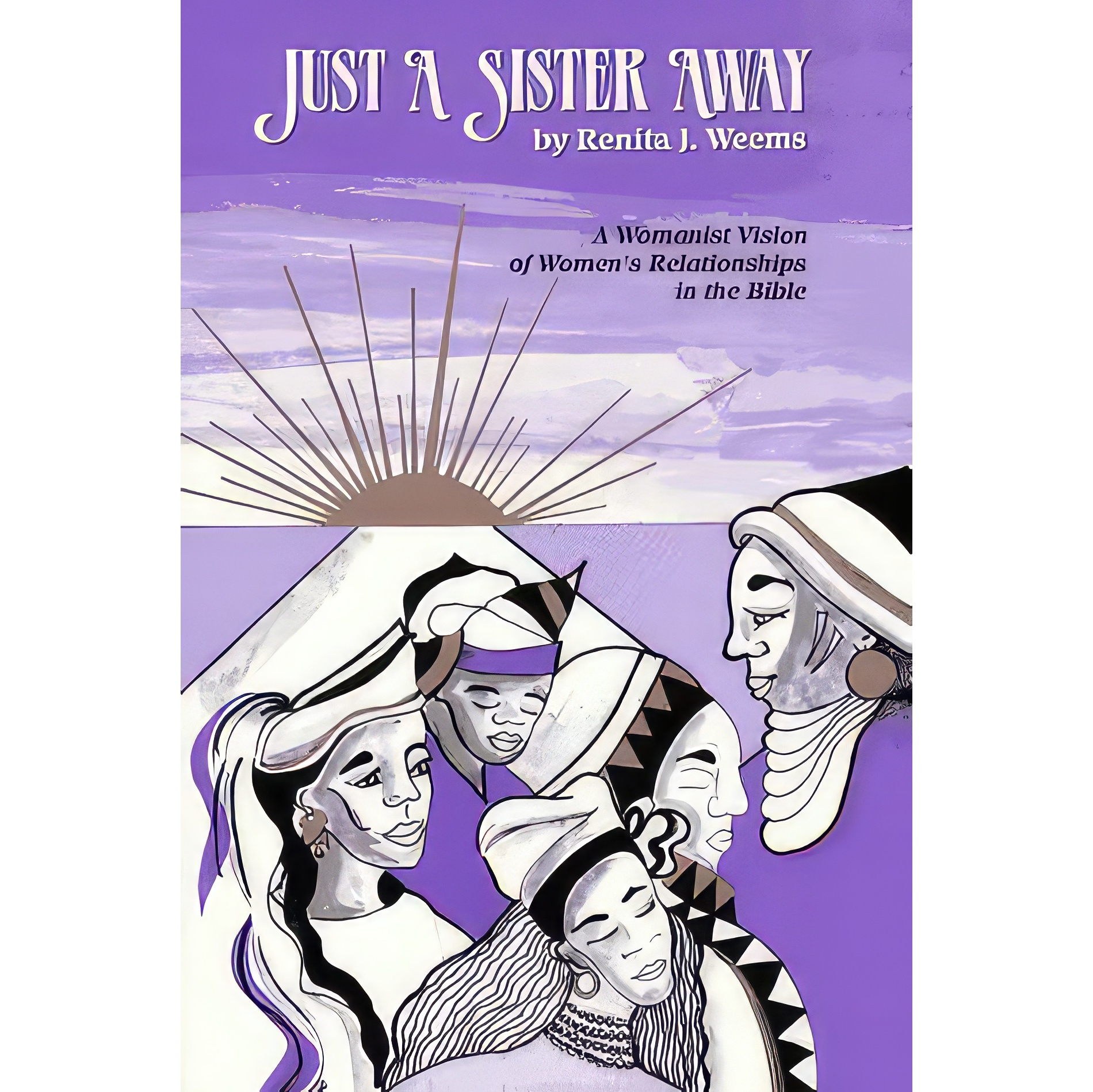 کتاب زبان اصلی Just a Sister Away اثر Renita J Weems