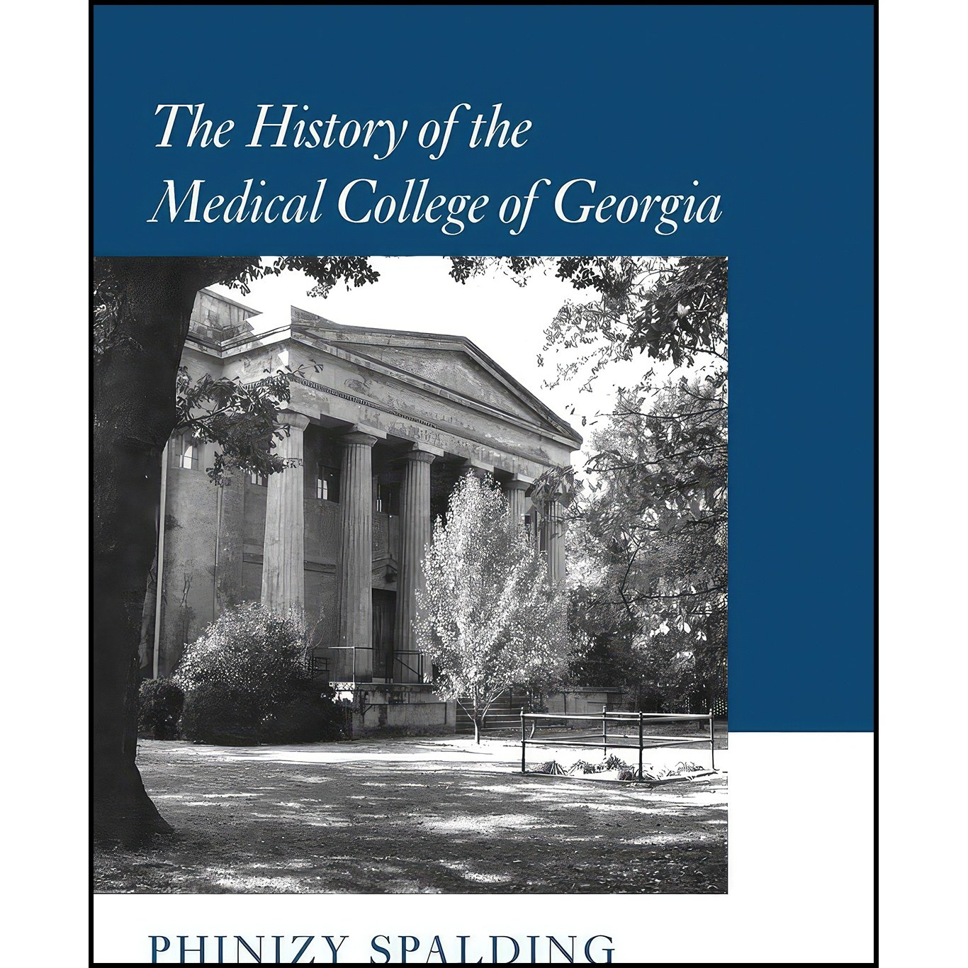 کتاب زبان اصلی The History of the Medical College of Georgia