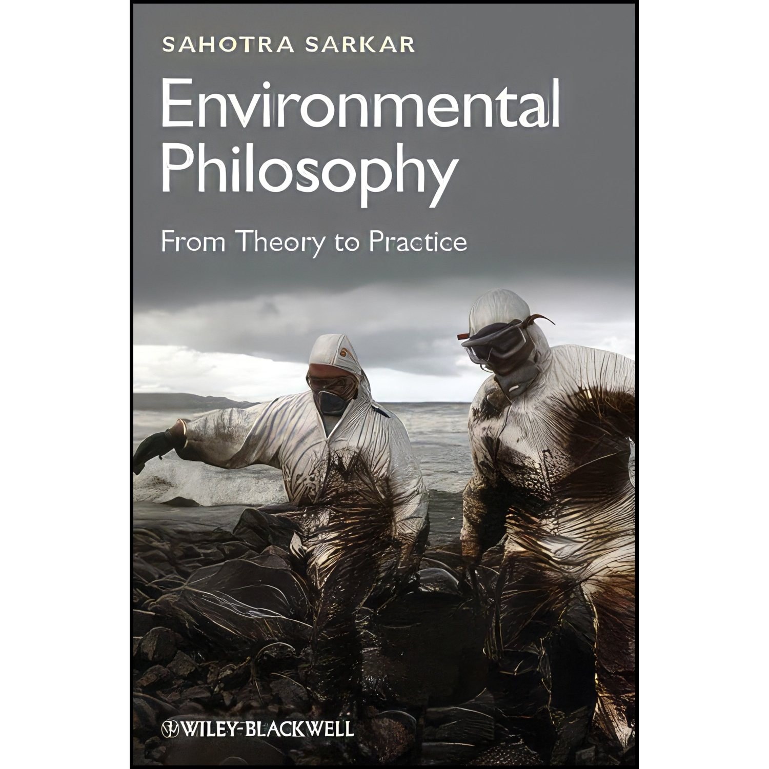 کتاب زبان اصلی Environmental Philosophy اثر Sahotra Sarkar