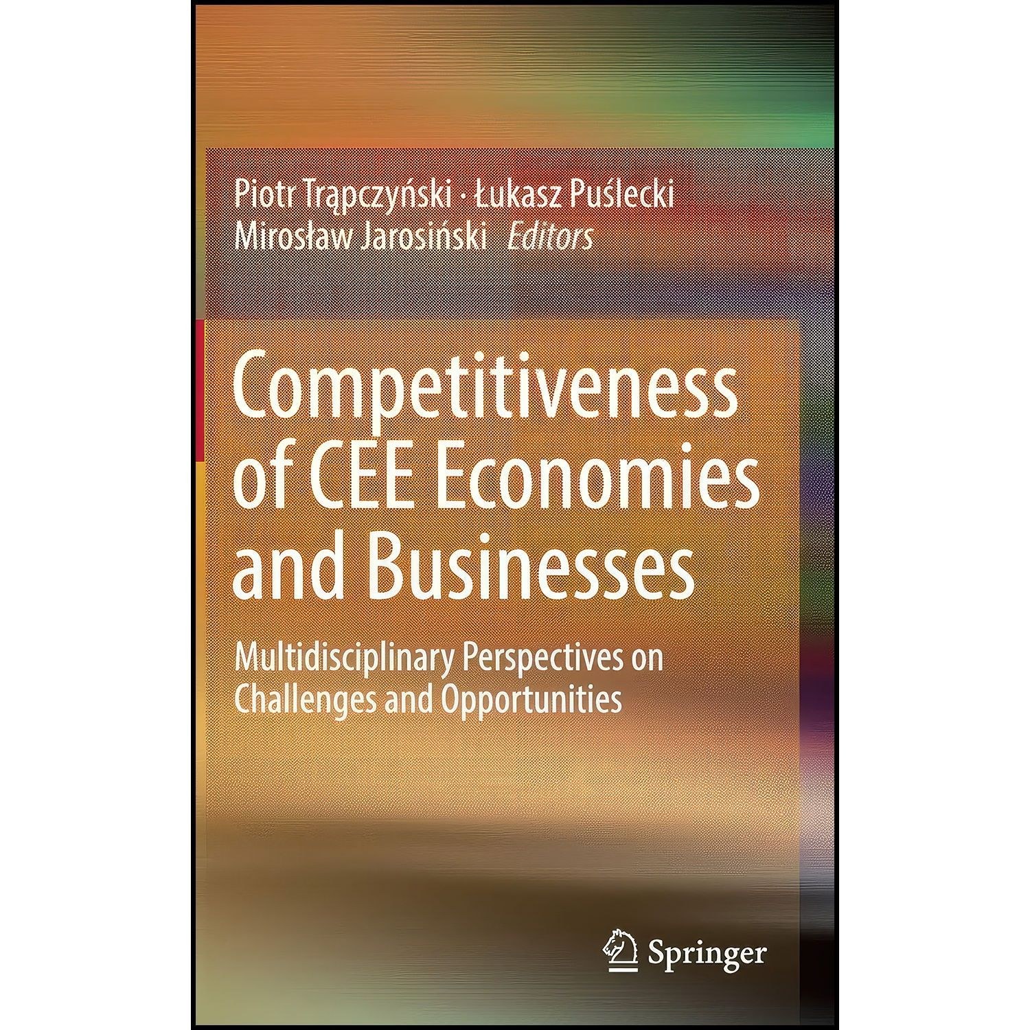 کتاب زبان اصلی Competitiveness of CEE Economies and Businesses