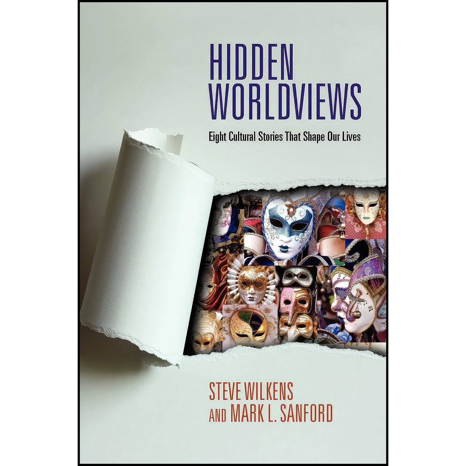 کتاب زبان اصلی Hidden Worldviews اثر Steve Wilkens and Mark L Sanford