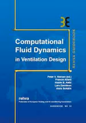 [PDF] دانلود کتاب Computational Fluid Dynamics In Ventilation Design, 2007