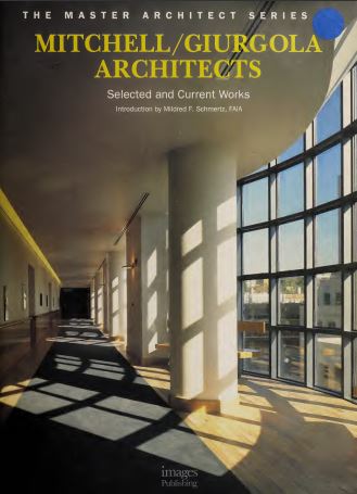 [PDF] دانلود کتاب Mitchell-Giurgola, Architects - Selected And Current Works, 1996