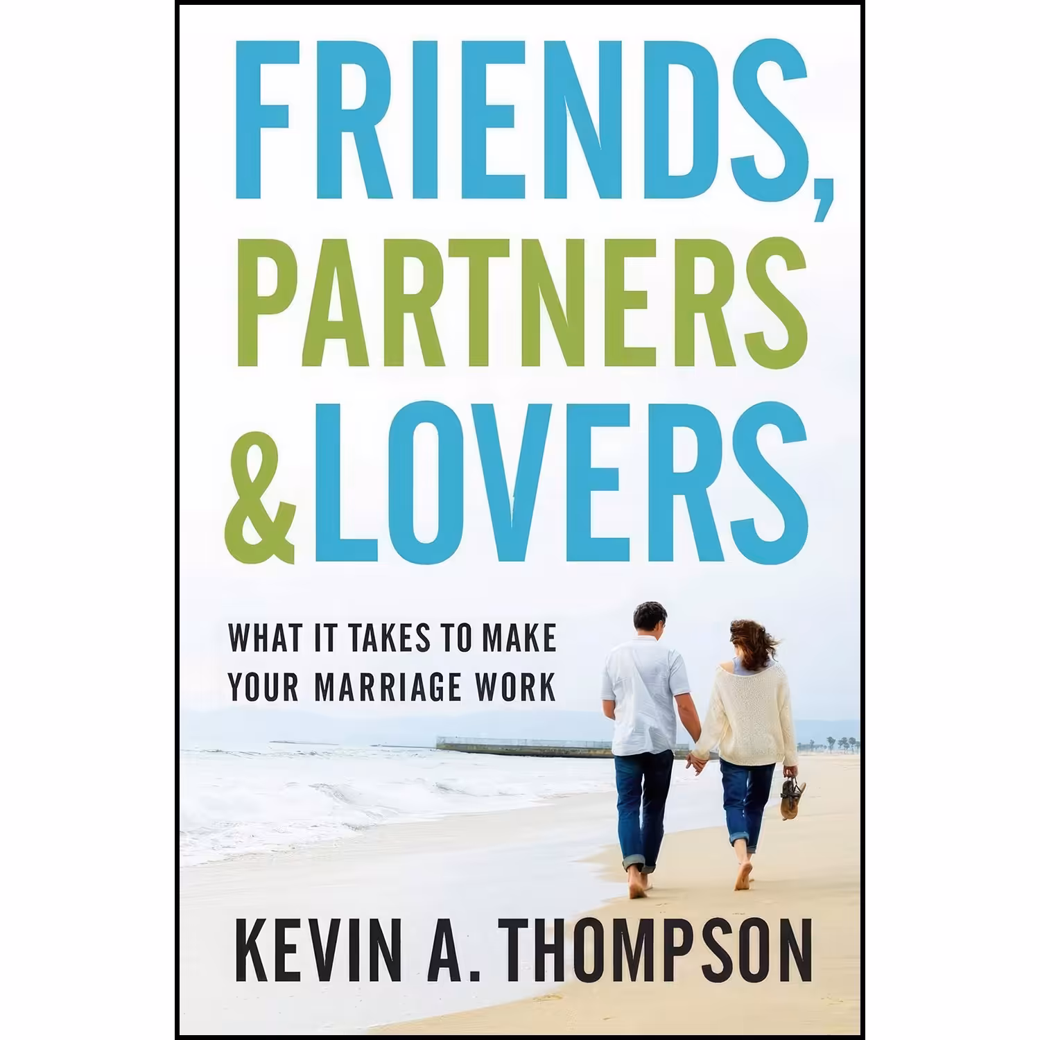 کتاب زبان اصلی Friends Partners and Lovers اثر Kevin Thompson