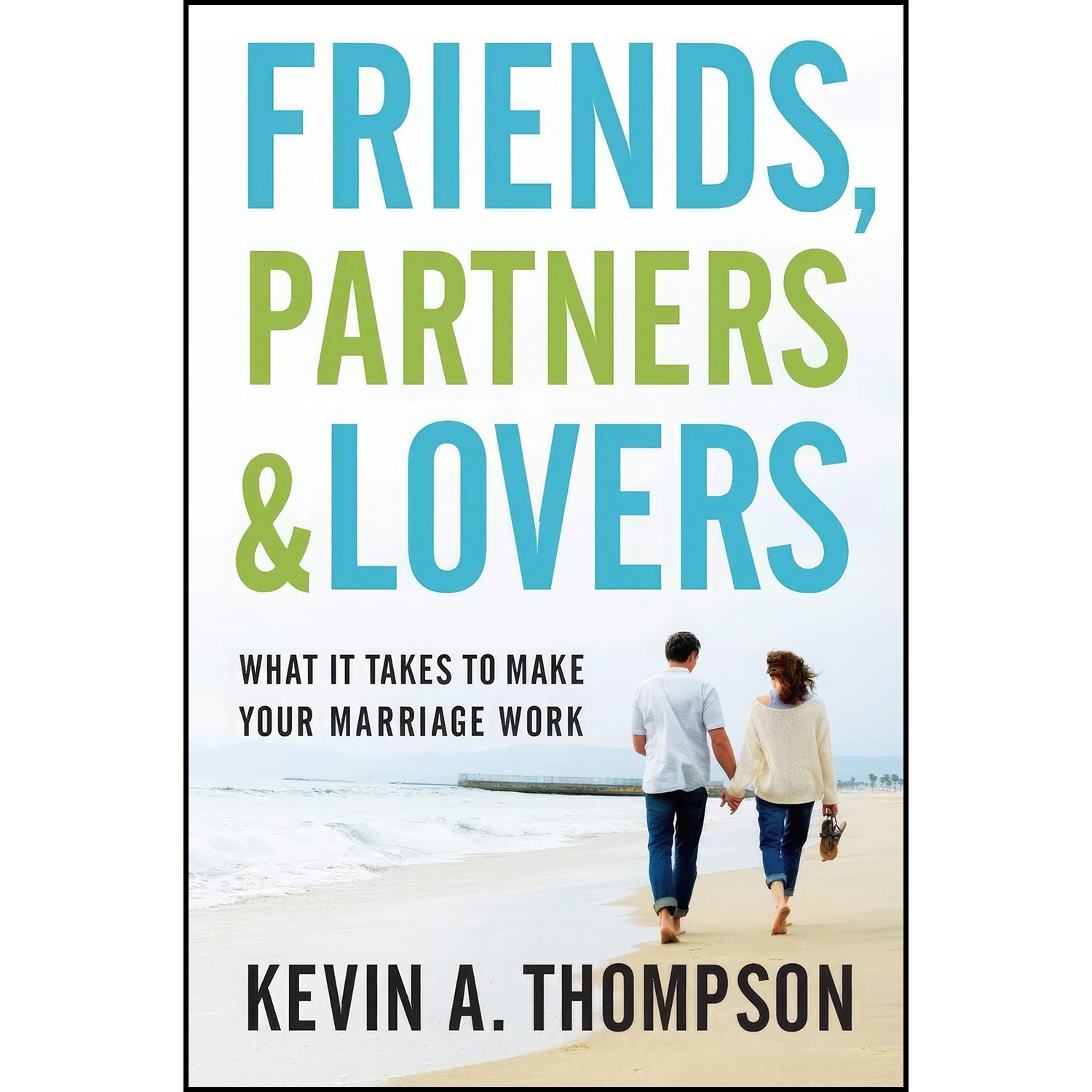 کتاب زبان اصلی Friends Partners and Lovers اثر Kevin Thompson