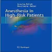 [PDF] دانلود کتاب Anesthesia In High-Risk Patients, 2018