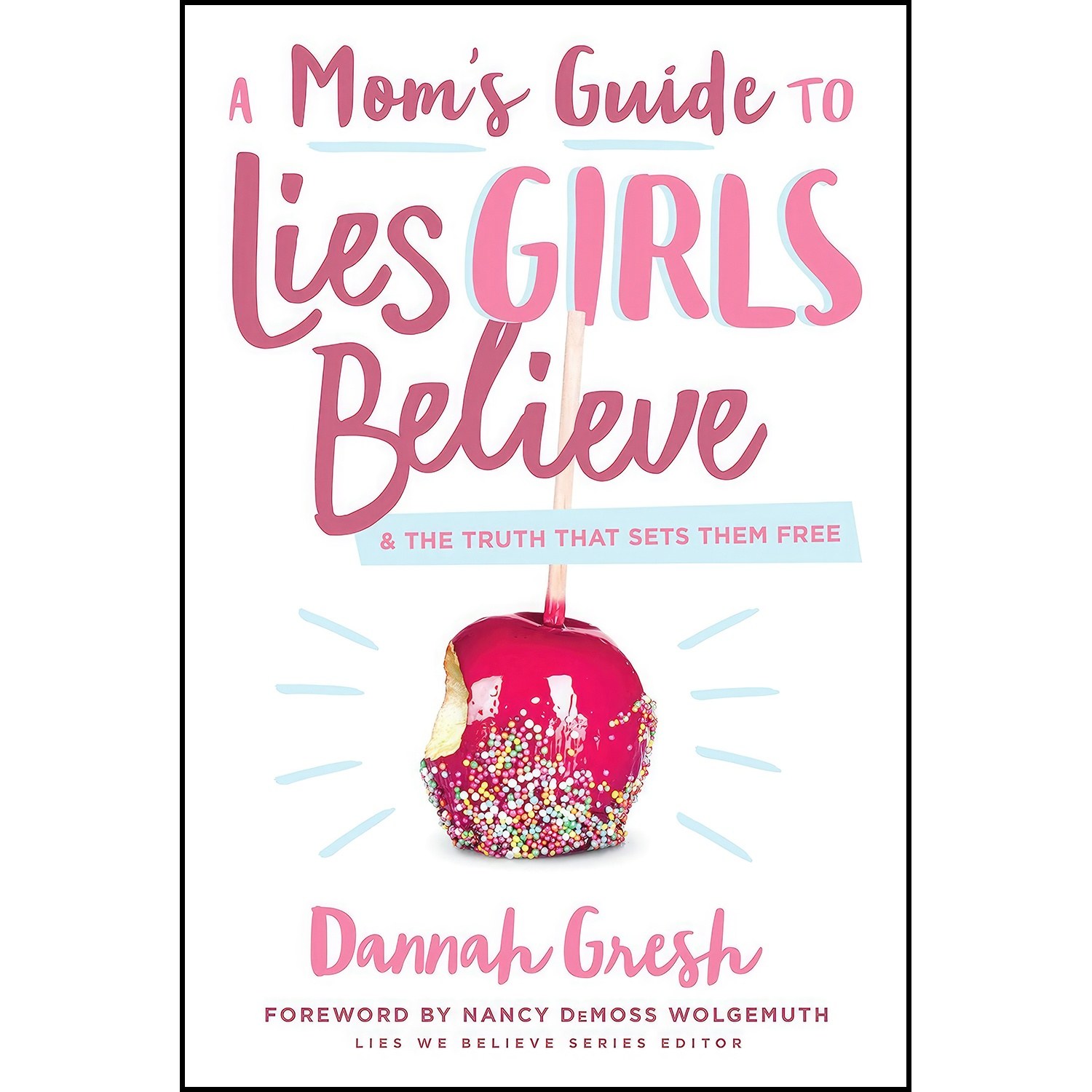 کتاب زبان اصلی A Moms Guide to Lies Girls Believe
