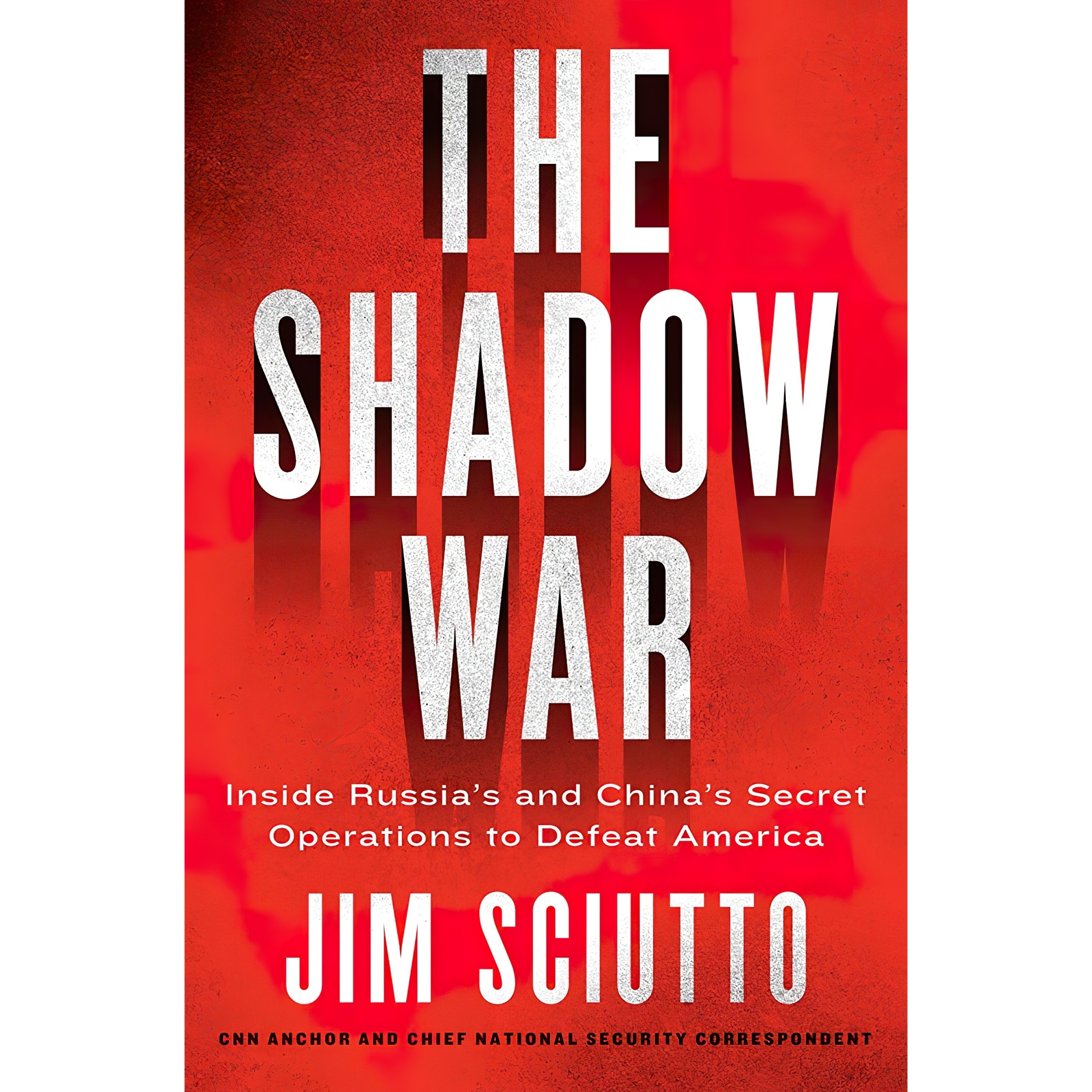 کتاب زبان اصلی The Shadow War اثر Jim Sciutto انتشارات Harper