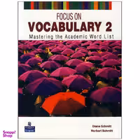 کتاب focus on vocabulary 2 اثر Diane Schmitt انتشارات پیرسون لانگمن